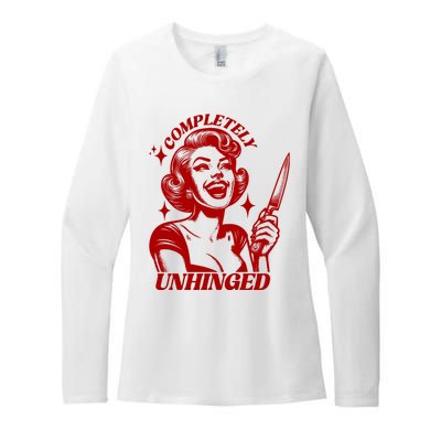 Funny Completely Unhinged Girl Womens CVC Long Sleeve Shirt