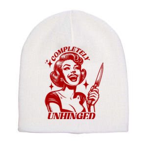 Funny Completely Unhinged Girl Short Acrylic Beanie