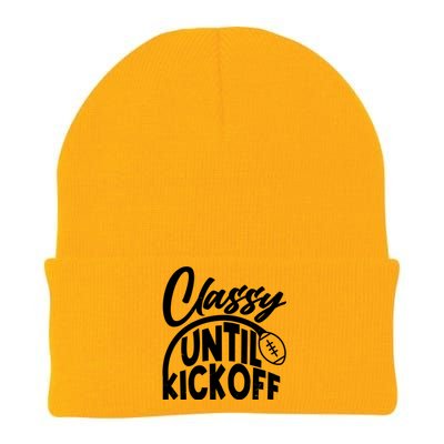 Funny Classy Until Kickoff Football Fan Knit Cap Winter Beanie