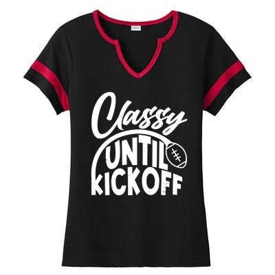 Funny Classy Until Kickoff Football Fan Ladies Halftime Notch Neck Tee