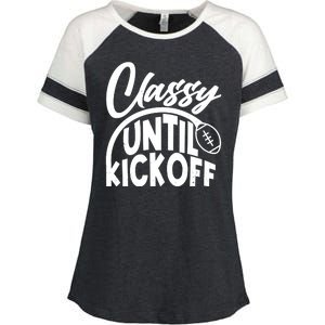 Funny Classy Until Kickoff Football Fan Enza Ladies Jersey Colorblock Tee