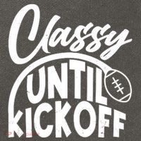 Funny Classy Until Kickoff Football Fan Cotton Canvas Backpack