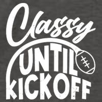 Funny Classy Until Kickoff Football Fan Vector Backpack