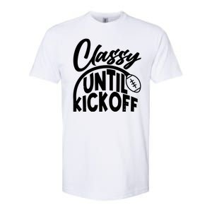 Funny Classy Until Kickoff Football Fan Softstyle CVC T-Shirt