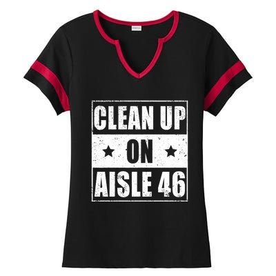 Funny Clean Up On Aisle 46 Impeach Biden Pro Trump 2024 Anti Biden Ladies Halftime Notch Neck Tee