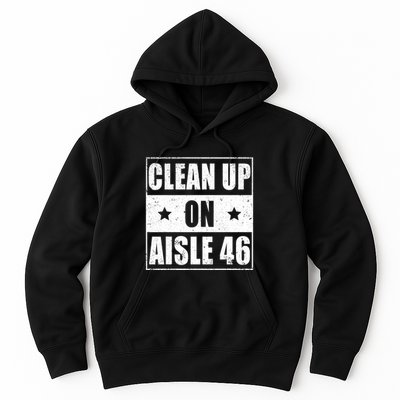 Funny Clean Up On Aisle 46 Impeach Biden Pro Trump 2024 Anti Biden Hoodie