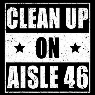 Funny Clean Up On Aisle 46 Impeach Biden Pro Trump 2024 Anti Biden T-Shirt