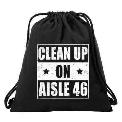 Funny Clean Up On Aisle 46 Impeach Biden Pro Trump 2024 Anti Biden Drawstring Bag