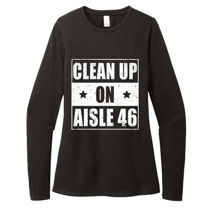 Funny Clean Up On Aisle 46 Impeach Biden Pro Trump 2024 Anti Biden Womens CVC Long Sleeve Shirt