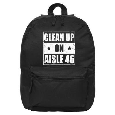 Funny Clean Up On Aisle 46 Impeach Biden Pro Trump 2024 Anti Biden 16 in Basic Backpack