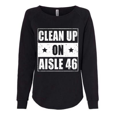 Funny Clean Up On Aisle 46 Impeach Biden Pro Trump 2024 Anti Biden Womens California Wash Sweatshirt