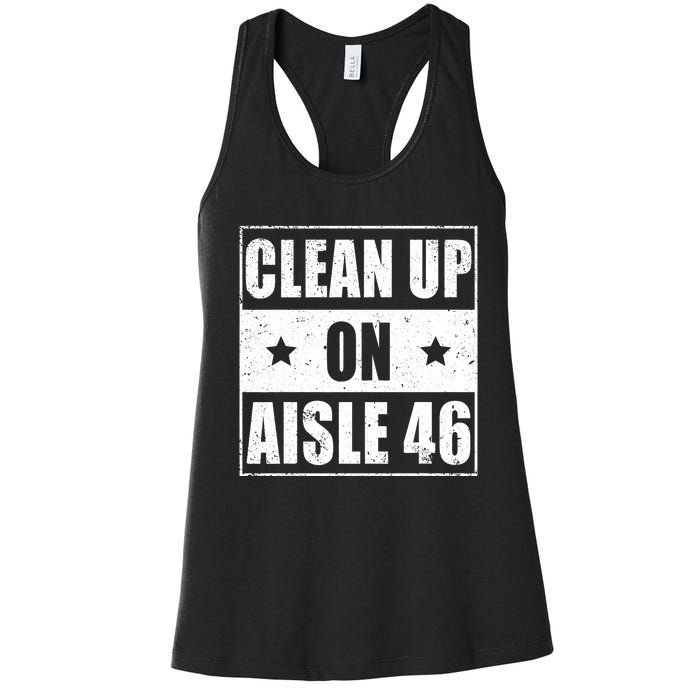 Funny Clean Up On Aisle 46 Impeach Biden Pro Trump 2024 Anti Biden Women's Racerback Tank