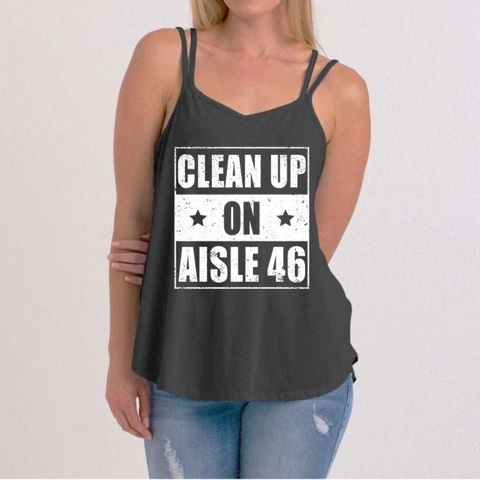 Funny Clean Up On Aisle 46 Impeach Biden Pro Trump 2024 Anti Biden Women's Strappy Tank