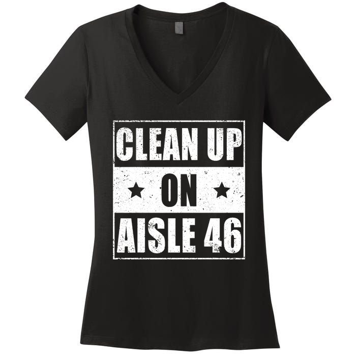 Funny Clean Up On Aisle 46 Impeach Biden Pro Trump 2024 Anti Biden Women's V-Neck T-Shirt