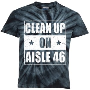 Funny Clean Up On Aisle 46 Impeach Biden Pro Trump 2024 Anti Biden Kids Tie-Dye T-Shirt