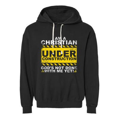 Funny Christian Under Construction Gift Catholic Garment-Dyed Fleece Hoodie