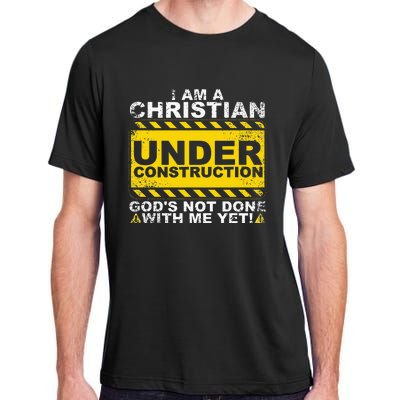 Funny Christian Under Construction Gift Catholic Adult ChromaSoft Performance T-Shirt