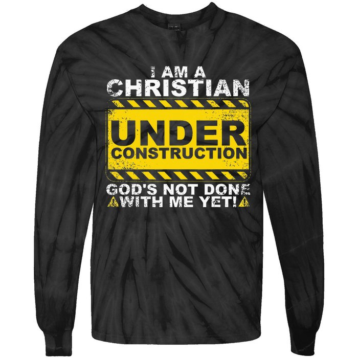 Funny Christian Under Construction Gift Catholic Tie-Dye Long Sleeve Shirt