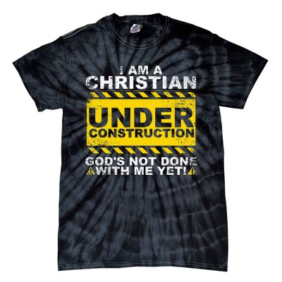 Funny Christian Under Construction Gift Catholic Tie-Dye T-Shirt