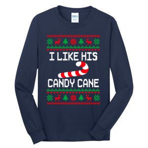 Funny Couples Ugly Christmas I Like His Candy Cane Tall Long Sleeve T-Shirt