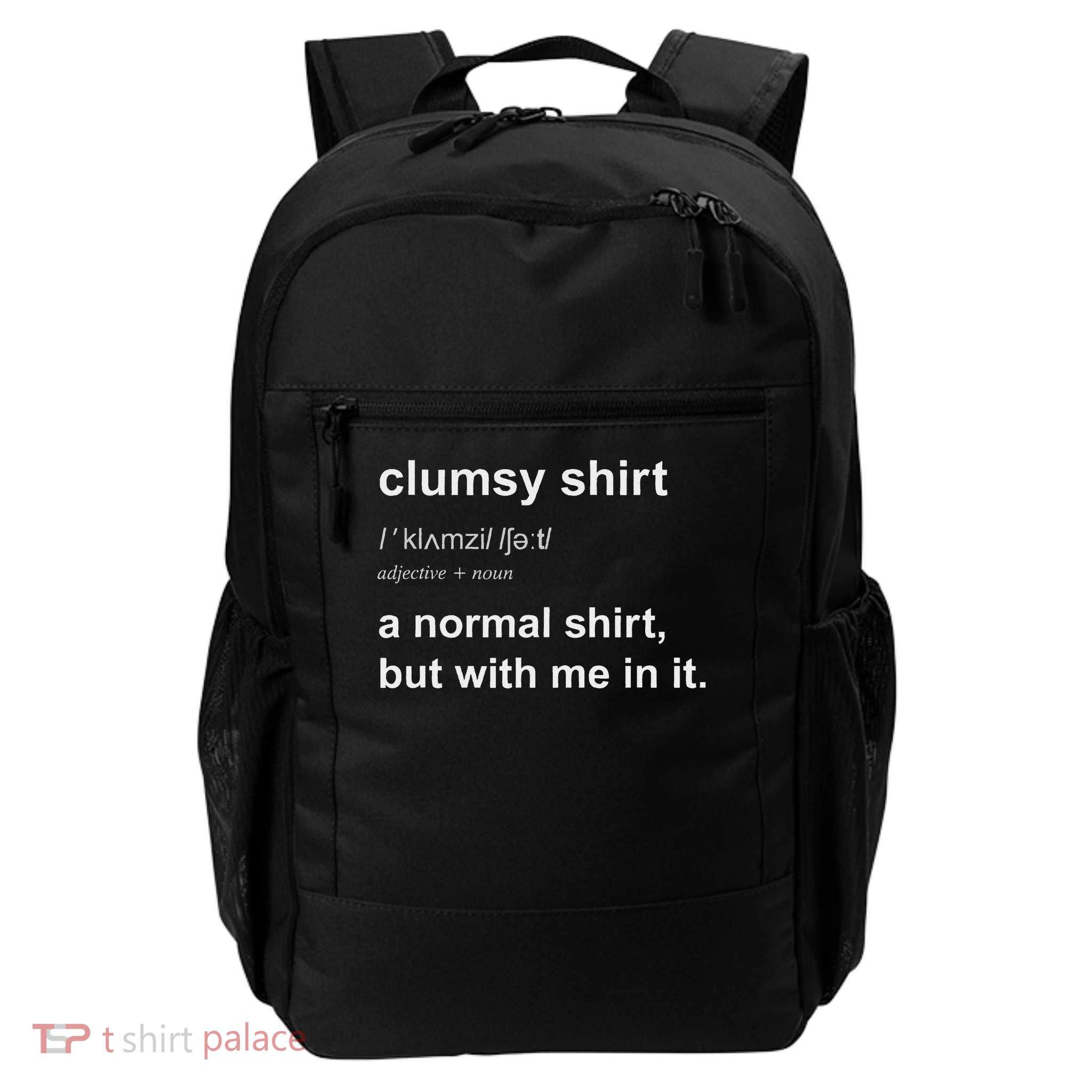 Funny Clumsy Uncoordinated Gift For Daily Commute Backpack