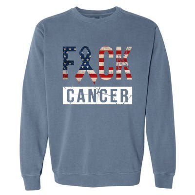 F*ck Cancer USA American Flag Ribbon Garment-Dyed Sweatshirt