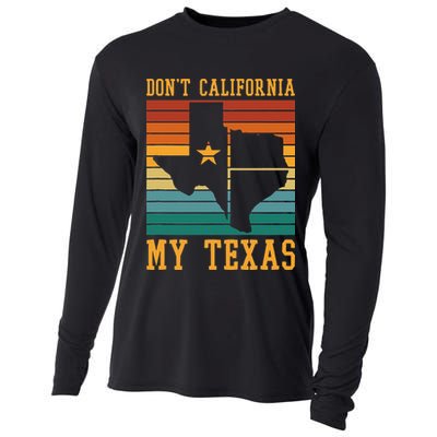 Funny Cowboy US State Texan Pride Dont California My Texas Cooling Performance Long Sleeve Crew