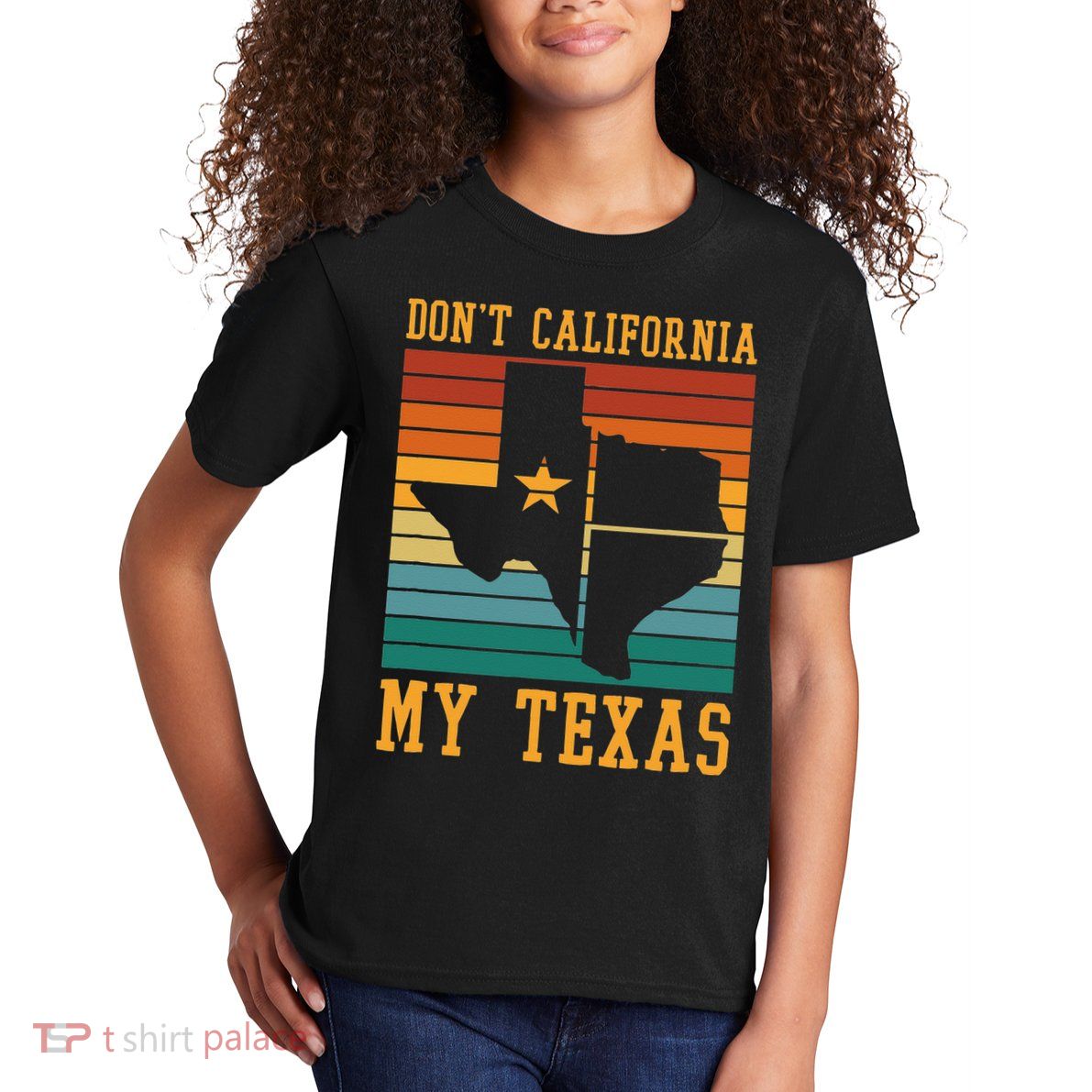 Funny Cowboy US State Texan Pride Dont California My Texas Kids T-Shirt