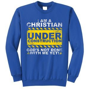 Funny Christian Under Construction Gift Catholic Sweatshirt