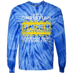 Funny Christian Under Construction Gift Catholic Tie-Dye Long Sleeve Shirt