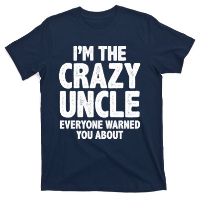 Funny Crazy Uncle T-Shirt