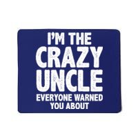 Funny Crazy Uncle Mousepad