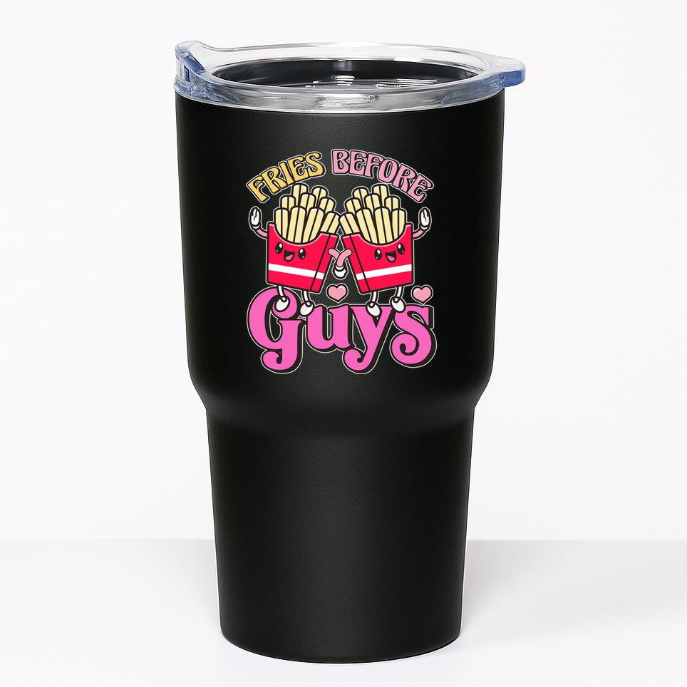 Funny Cute Valentines Day Fries Before Guys Tumbler