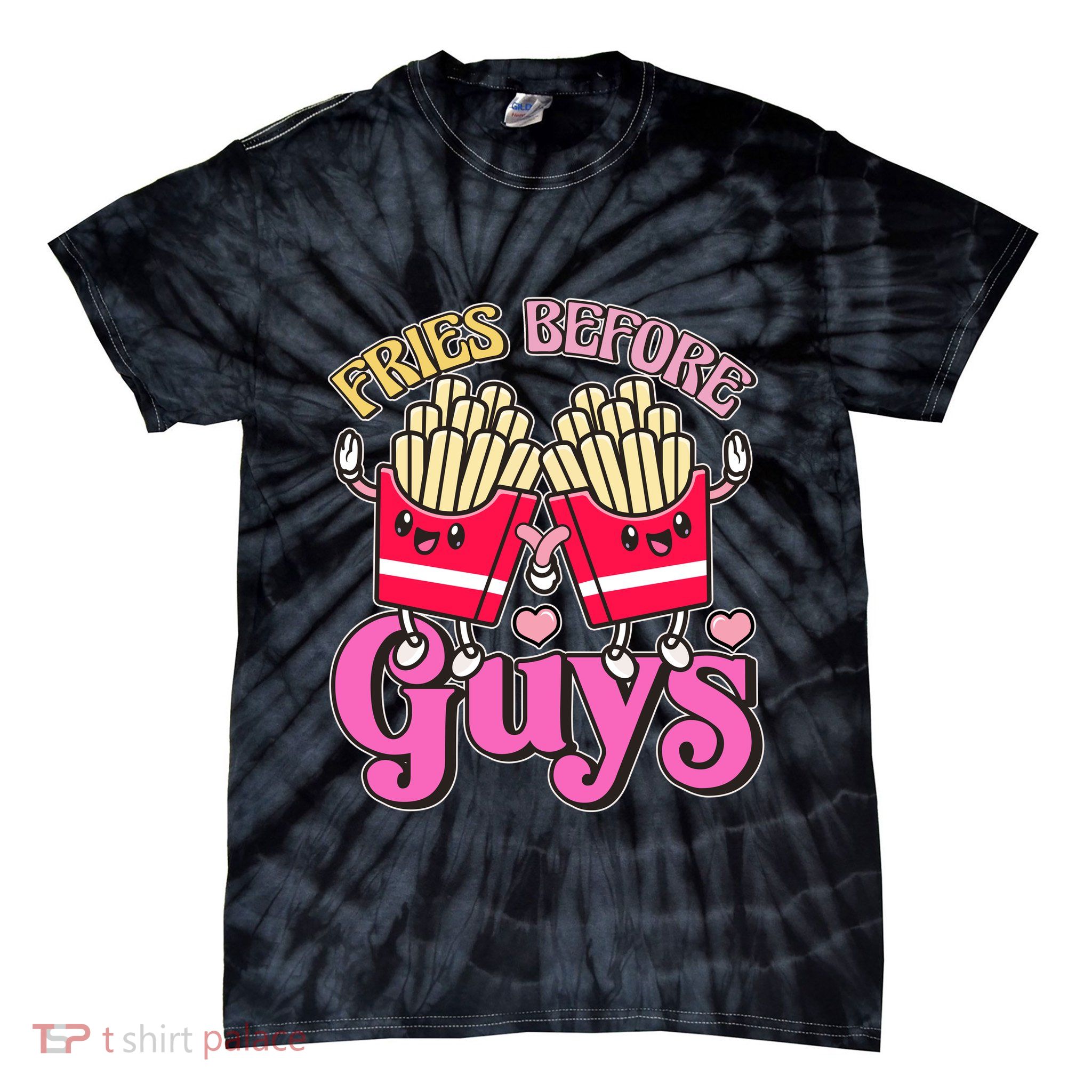 Funny Cute Valentines Day Fries Before Guys Tie-Dye T-Shirt