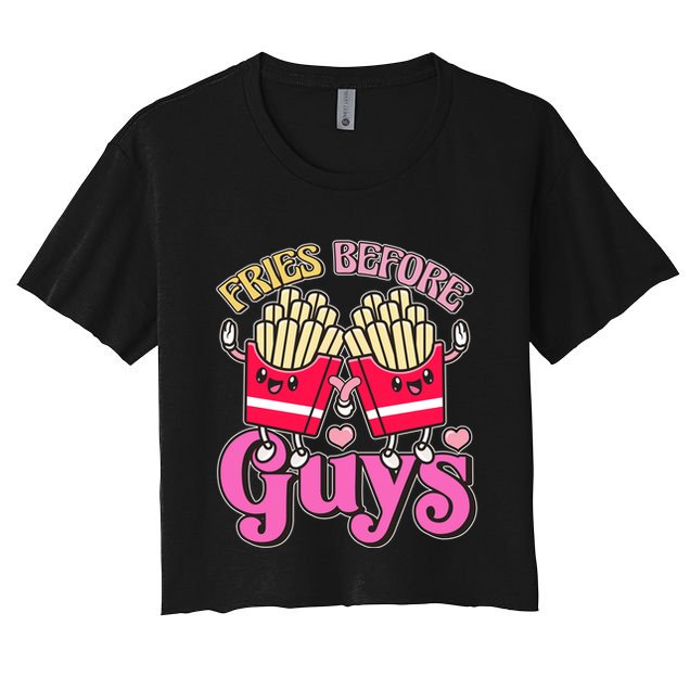 Funny Cute Valentines Day Fries Before Guys Crop Top