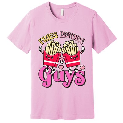Funny Cute Valentines Day Fries Before Guys Premium T-Shirt