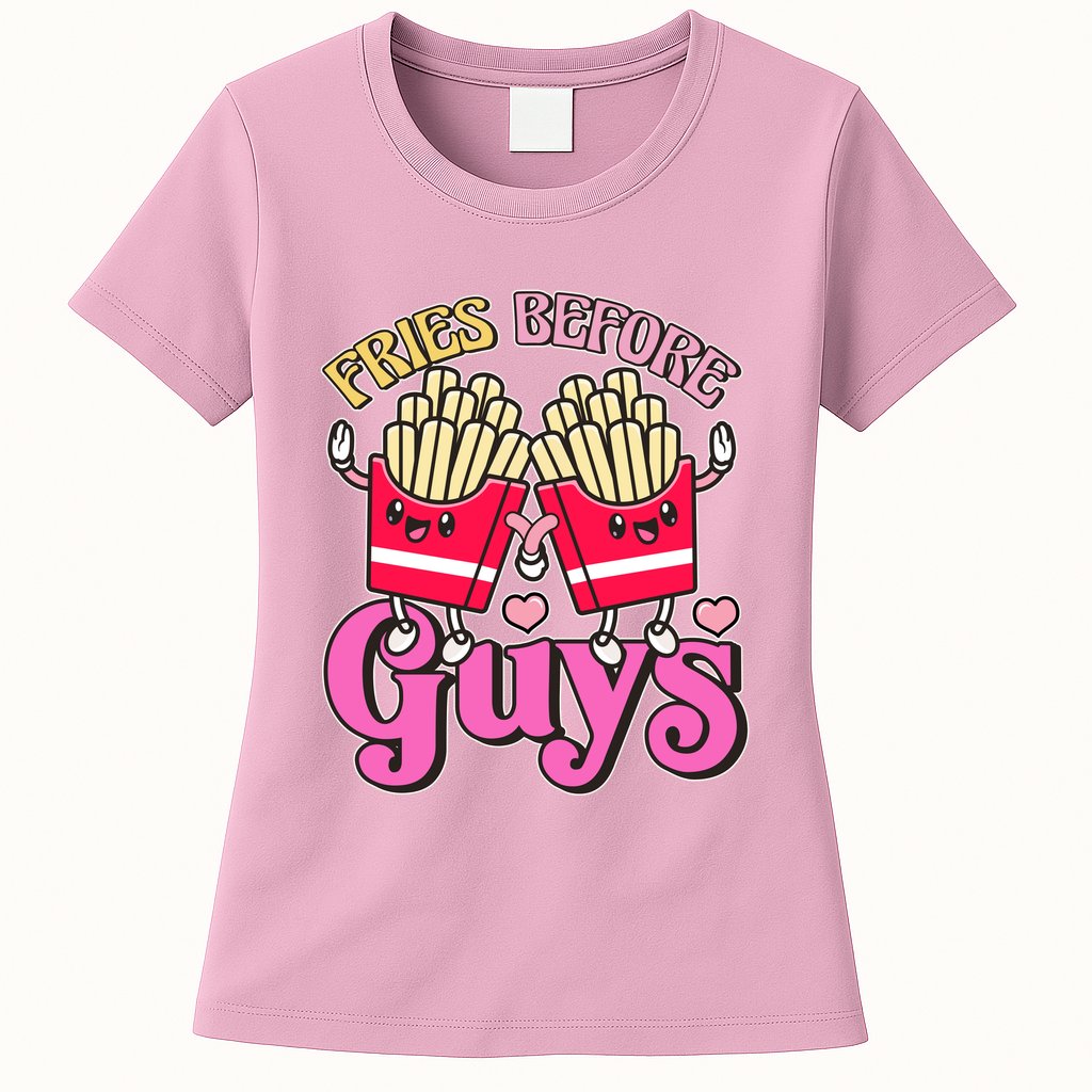 Funny Cute Valentines Day Fries Before Guys Womens T-Shirt