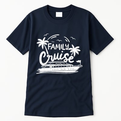 Family Cruise Vacation Outfits Cruise Squad Family Cruise Tall T-Shirt