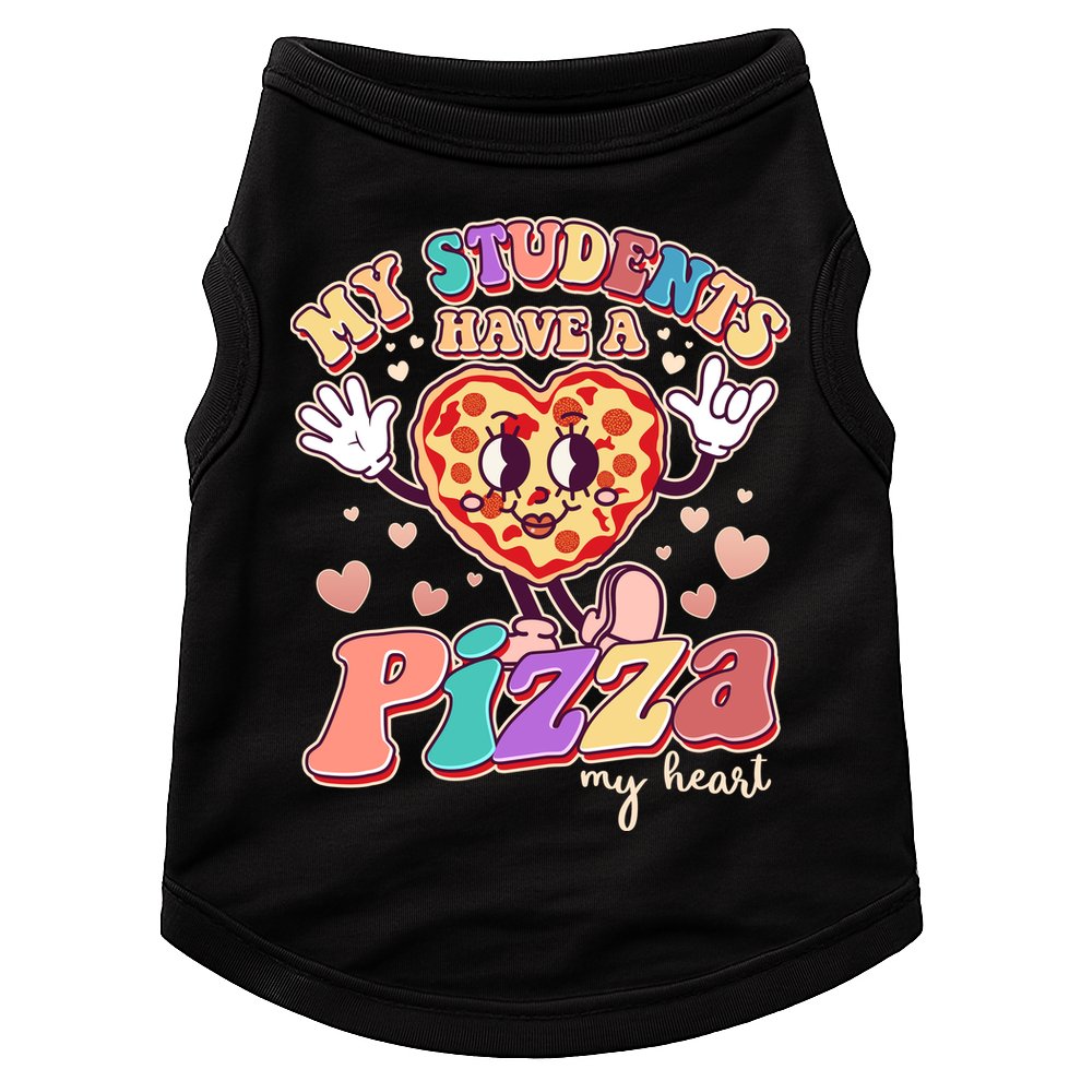 Funny Cute Valentines Day My Students Have A Pizza My Heart Doggie Tank