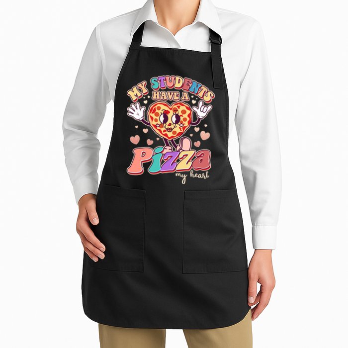 Funny Cute Valentines Day My Students Have A Pizza My Heart Apron
