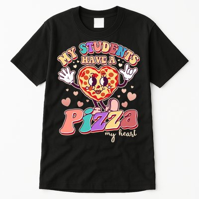 Funny Cute Valentines Day My Students Have A Pizza My Heart Tall T-Shirt