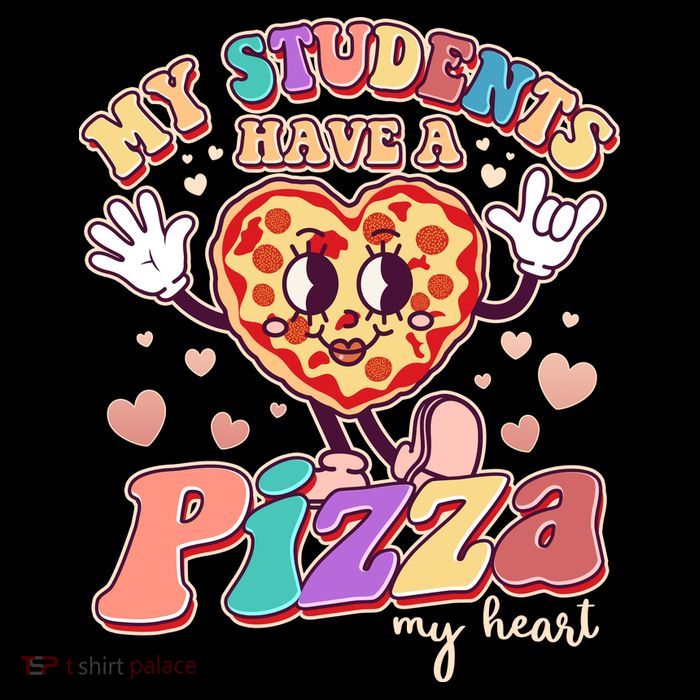 Funny Cute Valentines Day My Students Have A Pizza My Heart Tall T-Shirt
