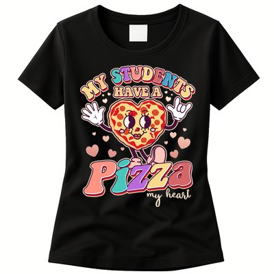 Funny Cute Valentines Day My Students Have A Pizza My Heart Womens T-Shirt