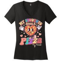 Funny Cute Valentines Day My Students Have A Pizza My Heart Women's V-Neck T-Shirt