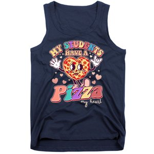 Funny Cute Valentines Day My Students Have A Pizza My Heart Tank Top