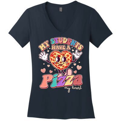 Funny Cute Valentines Day My Students Have A Pizza My Heart Women's V-Neck T-Shirt