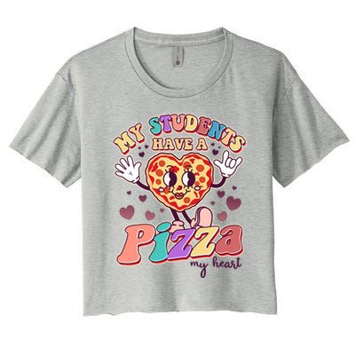 Funny Cute Valentines Day My Students Have A Pizza My Heart Women's Crop Top Tee