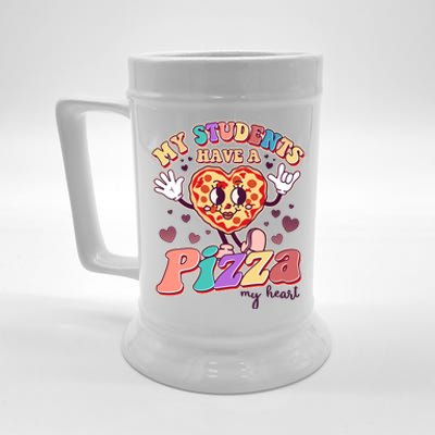 Funny Cute Valentines Day My Students Have A Pizza My Heart Beer Stein