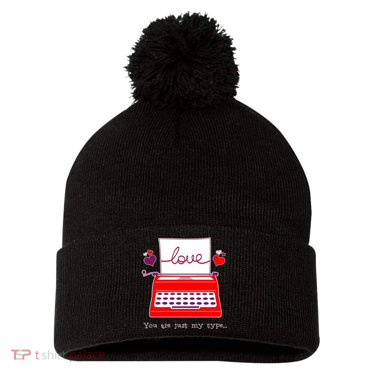 Funny Cute Valentines Day You Are Just My Type Typewriter Love Pom Pom 12in Knit Beanie