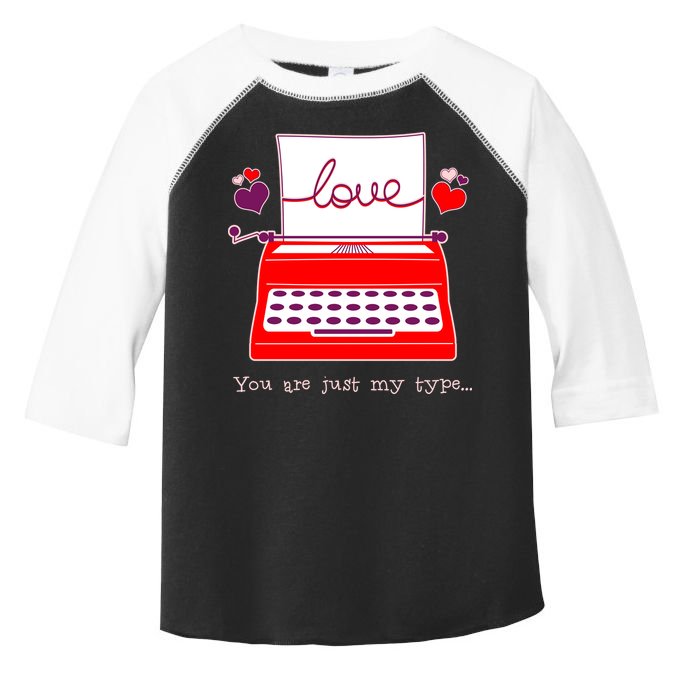Funny Cute Valentines Day You Are Just My Type Typewriter Love Toddler Fine Jersey T-Shirt